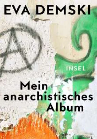 Mein anarchistisches Album | © Bernd Leukert